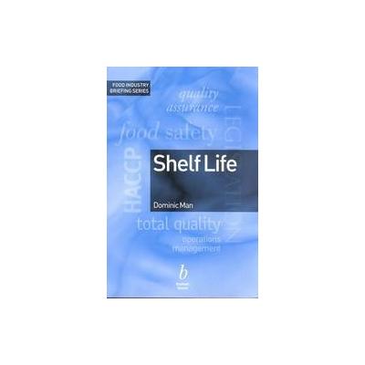 Shelf Life by Dominic Man (Paperback - Blackwell Pub)