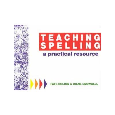Teaching Spelling by Diane Snowball (Paperback - Heinemann)