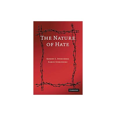 The Nature of Hate by Karin Sternberg (Paperback - Cambridge Univ Pr)