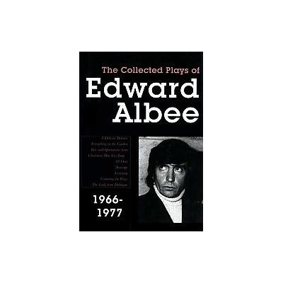 The Collected Plays of Edward Albee, 1966-1977 by Edward Albee (Paperback - Reprint)