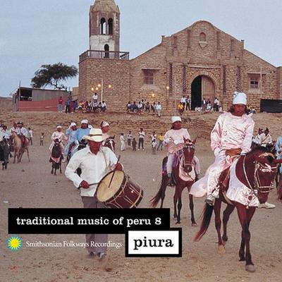 Traditional Music of Peru, Vol. 8 by Various Artists (CD - 11/26/2002)