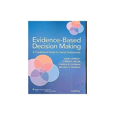 Evidence-Based Decision Making by Pam R. Overman (Mixed media product - Lippincott Williams & Wilkin