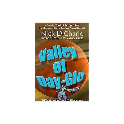 Valley of Day-glo by Nick Dichario (Paperback - Red Deer Pr)