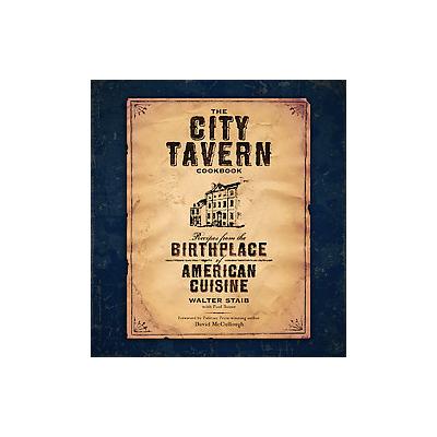 The City Tavern by Paul Bauer (Hardcover - Running Pr Book Pub)