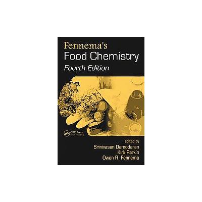 Fennema's Food Chemistry by Kirk L. Parkin (Paperback - CRC Pr I Llc)