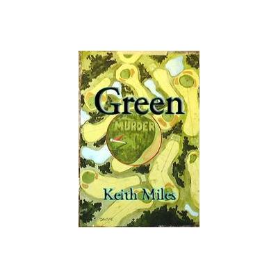 Green Murder by Keith Miles (Paperback - Poisoned Pen Pr)