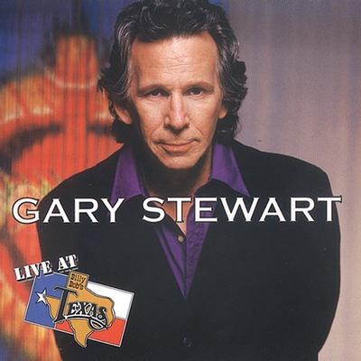 Live at Billy Bob's Texas by Gary Stewart (CD - 03/11/2003)