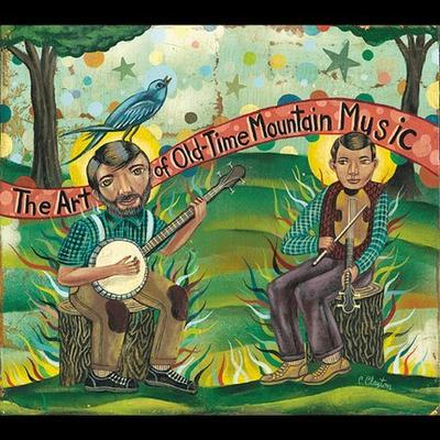 Art Of Old-Time Mountain Music by Various Artists (CD - 03/10/2003)