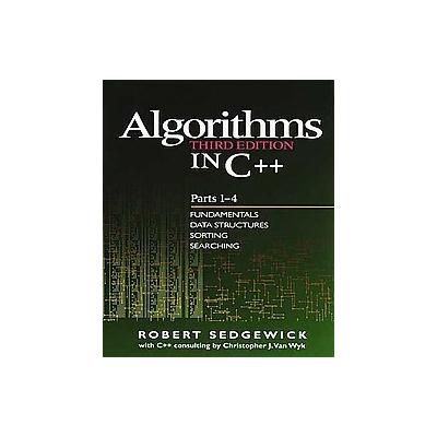 Algorithms in C++ by Robert Sedgewick (Paperback - Addison-Wesley Professional)