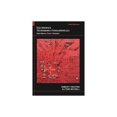 Electronics Technology Fundamentals by Robert T. Paynter (Hardcover - Pearson College Div)