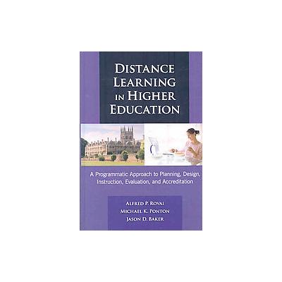 Distance Learning in Higher Education by Jason D. Baker (Hardcover - Teachers College Pr)