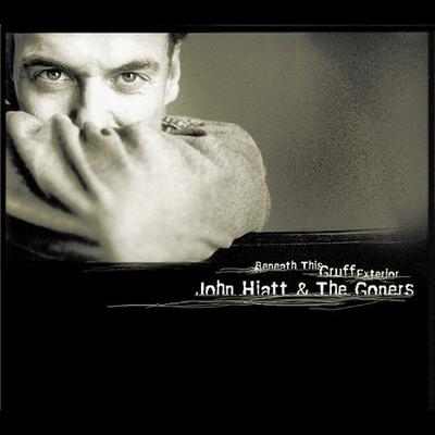 Beneath This Gruff Exterior by John Hiatt/John Hiatt & the Goners (CD - 05/06/2003)