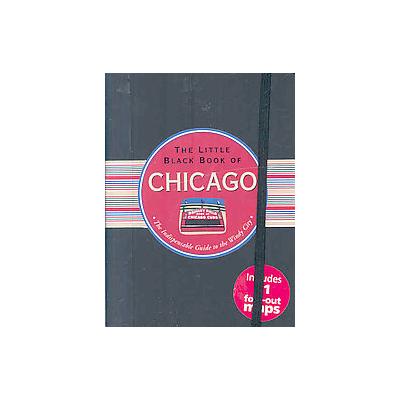 The Little Black Book of Chicago by Margaret Littman (Mixed media product - Peter Pauper Pr)