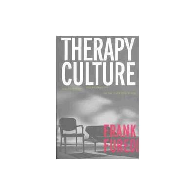 Therapy Culture by Frank Furedi (Paperback - Routledge)