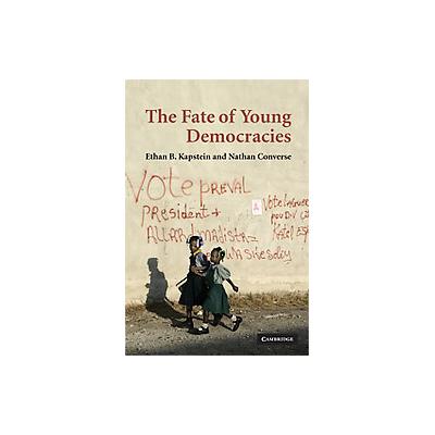 The Fate of Young Democracies by Nathan Converse (Paperback - Cambridge Univ Pr)