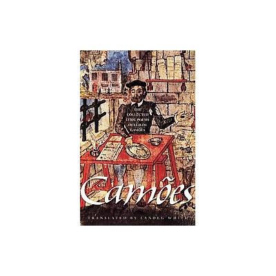 The Collected Lyric Poems of Luis de Camoes by Luis De Camoes (Paperback - Princeton Univ Pr)