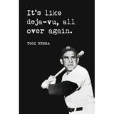 Yogi Berra - It s Like Deja-vu All Over Again baseball poster print