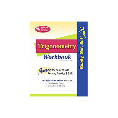 Ready, Set, Go! Trigonometry by Mel Friedman (Paperback - Workbook)