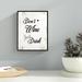 Ebern Designs Dont Wine Just Drink - Picture Frame Textual Art on Canvas in Gray | 37 H x 28 W x 1.2 D in | Wayfair EBDG3646 43907355