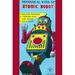 Buyenlarge Mechanical Wind-Up Atomic Robot - Advertisement Print in Blue/Red | 30 H x 20 W x 1.5 D in | Wayfair 0-587-24930-7C4466