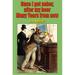 Buyenlarge 'Once I Get Sober…' by Wilbur Pierce Vintage Advertisement in Brown/Green/Red | 30 H x 20 W x 1.5 D in | Wayfair 0-587-21212-8C2030