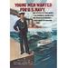 Buyenlarge Young Men Wanted for U.S. Navy Vintage Advertisement in Blue/Brown | 42 H x 28 W x 1.5 D in | Wayfair 0-587-03464-5C2842