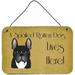 Caroline's Treasures French Bulldog Spoiled Dog Lives Here by Denny Knight Graphic Art Plaque Metal | 8 H x 12 W x 0.05 D in | Wayfair BB1475DS812