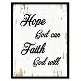 Winston Porter Hope God Can Faith God Will - Picture Frame Textual Art Print on Canvas in Black/White | 1.2 D in | Wayfair WNSP1787 43999593