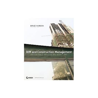 BIM and Construction Management by Brad Hardin (Paperback - Sybex Inc.)