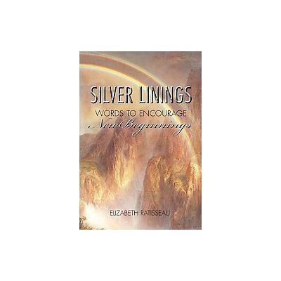 Silver Linings by Elizabeth Ratisseau (Paperback - Illustrated)