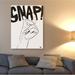 Ebern Designs 'Snap' Textual Art on Canvas in Gray/White | 26 H x 18 W x 0.75 D in | Wayfair 4079F76179674656B45FBBB424217271