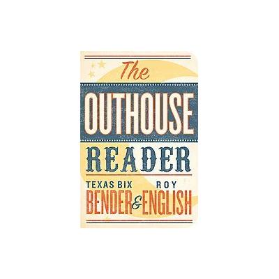 The Outhouse Reader by Roy English (Paperback - Gibbs Smith)