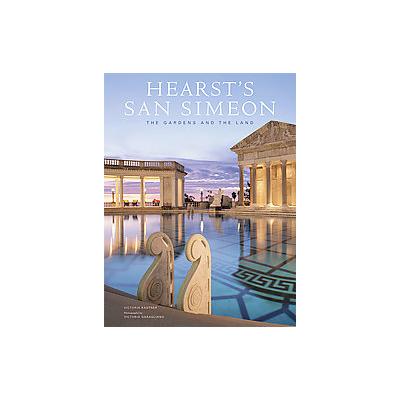 Hearst's San Simeon by Victoria Kastner (Hardcover - Harry N. Abrams, Inc.)