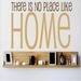 Design W/ Vinyl There is No Place Like Home Living Room Bedroom Wall Decal Vinyl in Yellow/Brown | 10 H x 20 W in | Wayfair OMGA268261