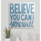 Harper Orchard Abrahamson Believe You Can' by Michael Mullan Textual Art in Blue/White | 10 H x 10 W x 1.5 D in | Wayfair