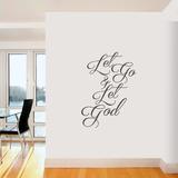 Wrought Studio™ Buske Let Go & Let God Wall Decal Vinyl in Black | 36 H x 26 W in | Wayfair B2F83985C2DE45648B172CC14FB0B690