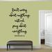 Sweetums Wall Decals Don't Worry About Anything Wall Decal Vinyl in Black | 48 H x 35 W in | Wayfair 2731Black