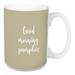 Winston Porter Nappi Good Morning Pumpkin Coffee Mug Ceramic in White/Brown | 4.62 H in | Wayfair BDB1D70890184647BDA1997B7E402F8F