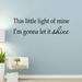 Winston Porter Doleman This Little Light of Mine I'm Gonna Let It Shine Wall Decal Vinyl in Black/Gray | 8 H x 22 W in | Wayfair