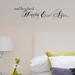 Fireside Home And They Lived Happily Ever After... Wall Decal Vinyl in Black | 6 H x 23 W in | Wayfair I-140-BK