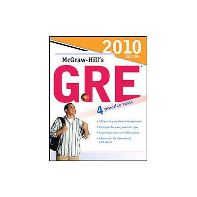 Mcgraw-Hill's GRE, 2010 by Steven W. Dulan (Paperback - McGraw-Hill)