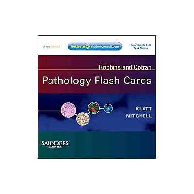 Robbins and Cotran Pathology Flash Cards by Edward C. Klatt (Mixed media product - W.B. Saunders Co)