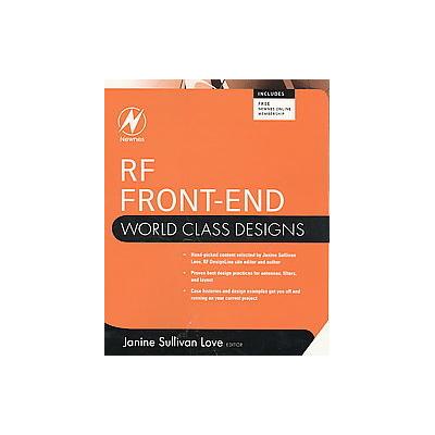 RF Front-End World Class Designs by Janine Sullivan Love (Paperback - Newnes)