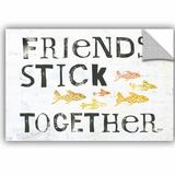 Highland Dunes Friends Stick Togethe Removable Wall Decal Vinyl in White | 24 H x 36 W in | Wayfair 870CFEBC932A4728A51E629BE07DEDA0