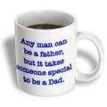3dRose jeden Mann Can Be A Father but it Takes Someone Special to be a Dad Tasse, Keramik, Blau, 11,43 x 8,45 x 12,7 cm