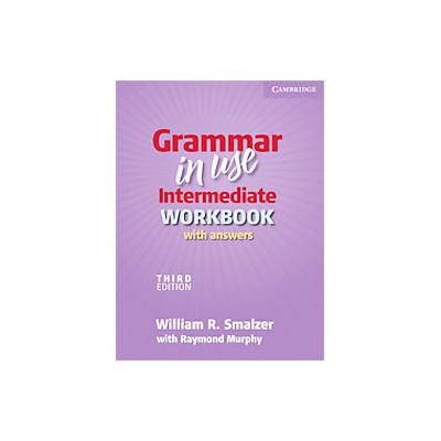 Grammar in Use Intermediate Workbook With Answers by Raymond Murphy (Paperback - Cambridge Univ Pr)
