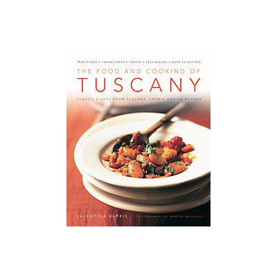 The Food and Cooking of Tuscany by Valentina Harris (Hardcover - Aquamarine)