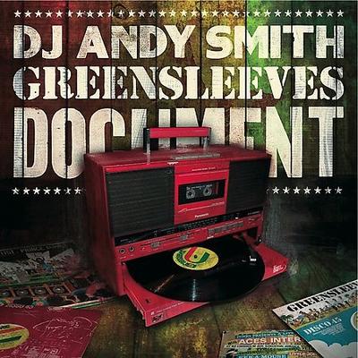 Greensleeves Document by DJ Andy Smith (CD - 03/03/2009)