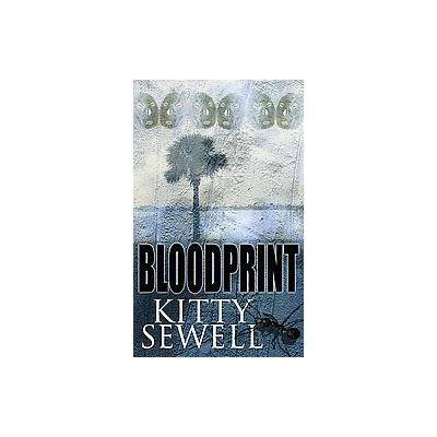 Bloodprint by Kitty Sewell (Hardcover - Large Print)