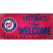 Washington Nationals 8'' x 10.5'' Fans Welcome Sign